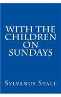 With the Children on Sundays