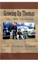 Growing Up Thomas