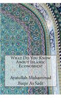 What Do You Know About Islamic Economics?