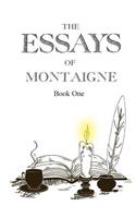 Essays of Montaigne, Book 1