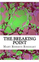 Breaking Point: (Mary Roberts Rinehart Classics Collection)