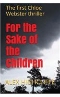 For the Sake of the Children