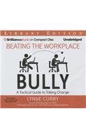 Beating the Workplace Bully