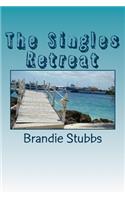 The Singles Retreat