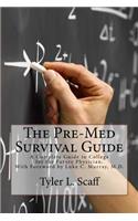 The Pre-Med Survival Guide