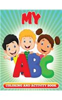 My ABC Coloring and Activity Book