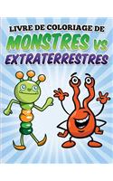 Livre de coloriage de monstres vs extraterrestres