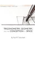 Trigonometry, Geometry, and the Conception of Space