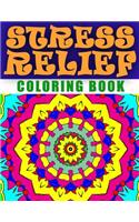 STRESS RELIEF COLORING BOOK - Vol.2: adult coloring book stress relieving patterns