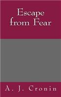 Escape from Fear