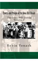 Towns and People of the Iowa Hill Divide