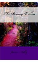 The Beauty Within: (English)
