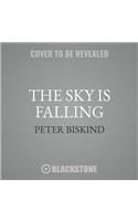 Sky Is Falling Lib/E: How Vampires, Zombies, Androids, and Superheroes Made America Great for Extremism