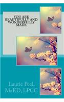 You Are Beautifully and Wonderfully Made