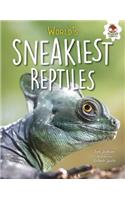 World's Sneakiest Reptiles