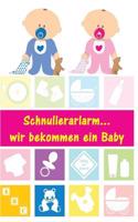 Schnullerarlarm...Wir Bekommen Ein Baby