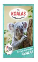 The Koala Fact and Picture Book: Fun Facts for Kids about Koalas