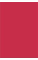Journal French Raspberry Color Simple Plain Raspberry Red: (Notebook, Diary, Blank Book)(Monochromatic Full Color Journals Notebooks Diaries)