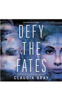 Defy the Fates