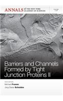 Barriers and Channels Formed by Tight Junction Proteins II, Volume 1258