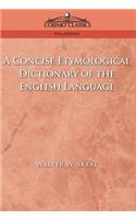 Concise Etymological Dictionary of the English Language