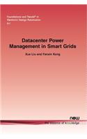 Datacenter Power Management in Smart Grids