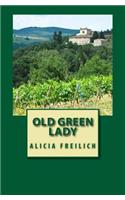 Old Green Lady