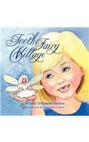 Tooth Fairy Village