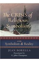 Crisis of Religious Symbolism & Symbolism and Reality