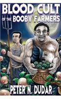 Blood Cult of the Booby Farmers