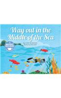 Way Out in the Middle of the Sea