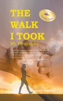 Walk I Took
