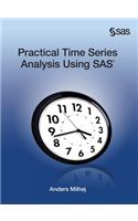 Practical Time Series Analysis Using SAS (Hardcover edition)
