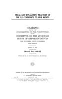 Fiscal and management practices of the U.S. Commission on Civil Rights