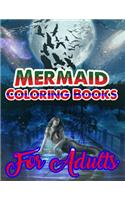 Mermaid Coloring Books For Adults: An Adult Coloring Book with Beautiful Fantasy Women Coloring Books for Adults