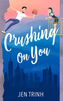 Crushing on You: (1 Burlfriends)