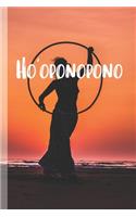 Ho'oponopono A Hawaiian Meditation Journal