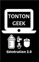 Tonton Geek Génération 2.0