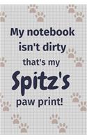 My notebook isn't dirty that's my Spitz's paw print!: For Spitz Dog Fans