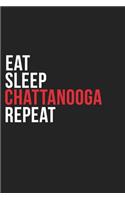 Eat Sleep Chattanooga Repeat: 6''x9'' Chattanooga Lined Dark Gray Black Writing Notebook Journal, 120 Pages, Best Novelty Birthday Santa Christmas Gift For Friends, Parents, Boss