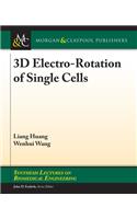 3D Electro-Rotation of Single Cells