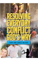 Resolving Conflict God's Way