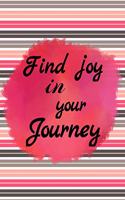 Find Joy In Your Journey