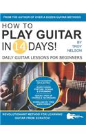 How to Play Guitar in 14 Days