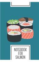 Notebook for Salmon: Lined Journal with Set of different Sushi rolls Design - Cool Gift for a friend or family who loves rice presents! - 6x9" - 180 White lined pages - 