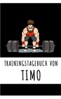 Trainingstagebuch von Timo: Personalisierter Tagesplaner für dein Fitness- und Krafttraining im Fitnessstudio oder Zuhause