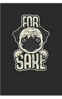 For Pug Sake: Pug Dogs Notebook, Graph Paper (6" x 9" - 120 pages) Animal Themed Notebook for Daily Journal, Diary, and Gift