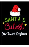 santa's cutest Software Engineer: Lined Notebook / Diary / Journal To Write In 6"x9" for Christmas holiday gift for Women, Men and kids who love santa Elf