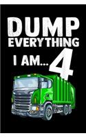 dump everything I am? 4: Recycling Trash Garbage Truck Birthday 4 4th Kids Boys Journal/Notebook Blank Lined Ruled 6x9 100 Pages
