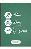 Run Bike Swim